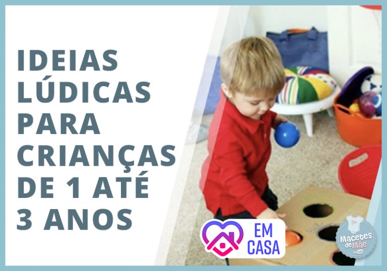 Ideias L Dicas De Brincadeiras Para Crian As De At Anos Macetes