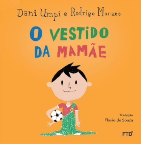 O Vestido Da Mamae Livro Infantil Macetes De Mãe 