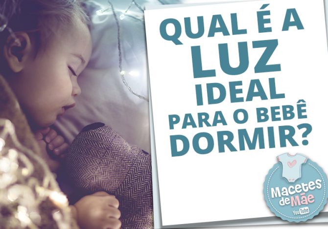 luz ideal para o bebê dormir