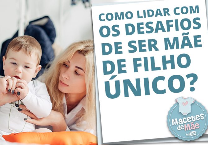 mãe de filho único