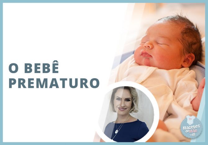 DESENVOLVIMENTO DO BEBÊ PREMATURO