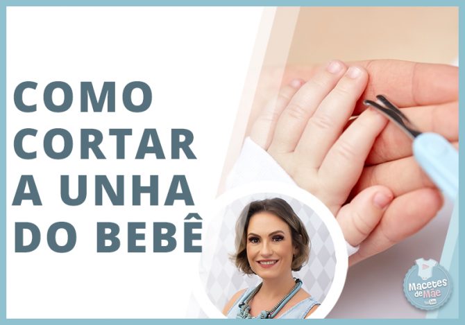 Como cortar a unha do bebê