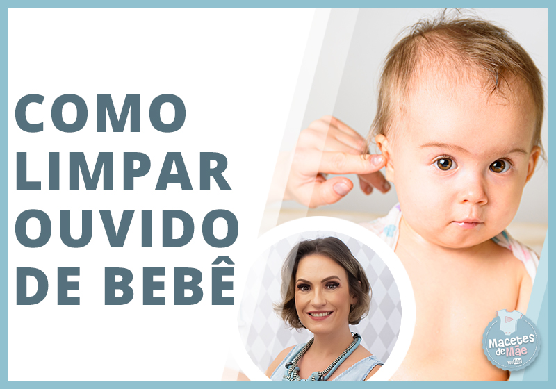 Como limpar o ouvido do bebê