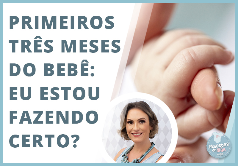 Primeiros três meses do bebê