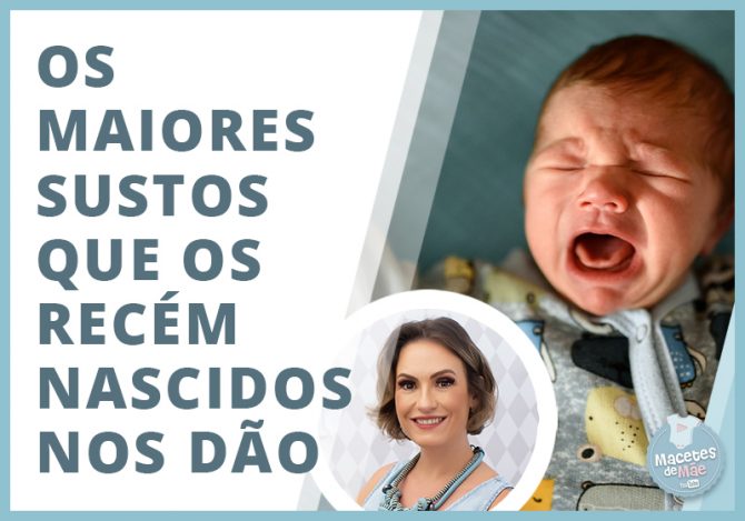 sustos que os recém-nascidos nos dão